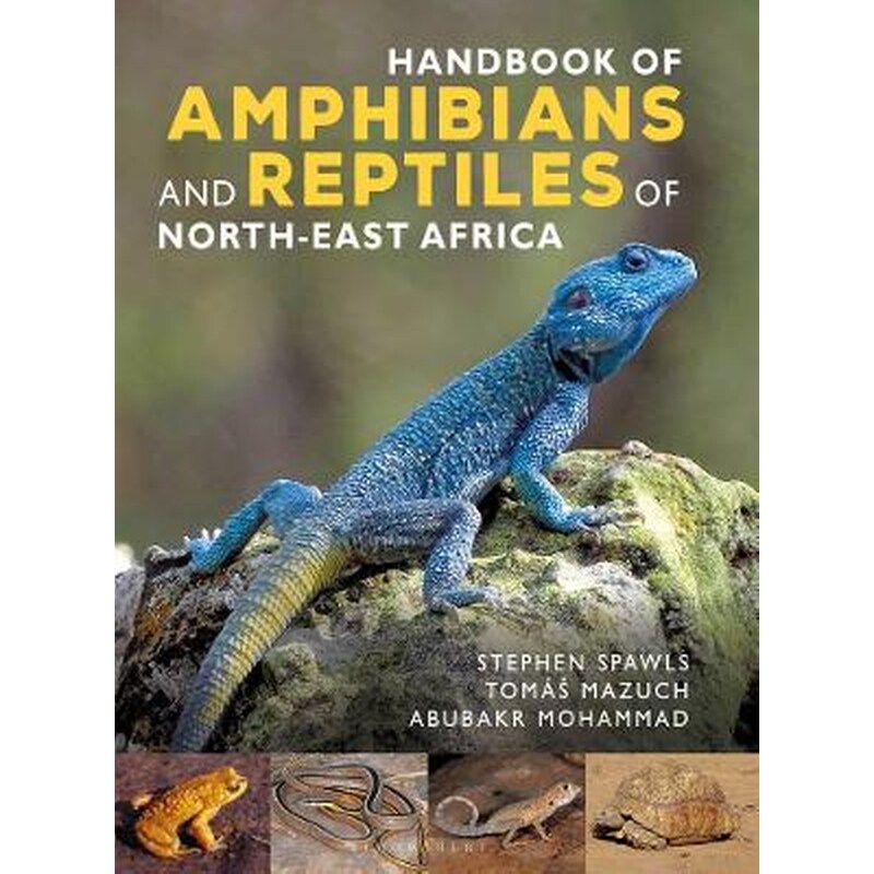 Handbook of Amphibians and Reptiles of North-east Africa