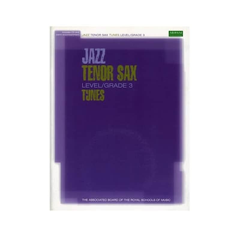ABRSM Abrsm - Jazz Tenor Sax, Level/grade 3, Tunes - Cd