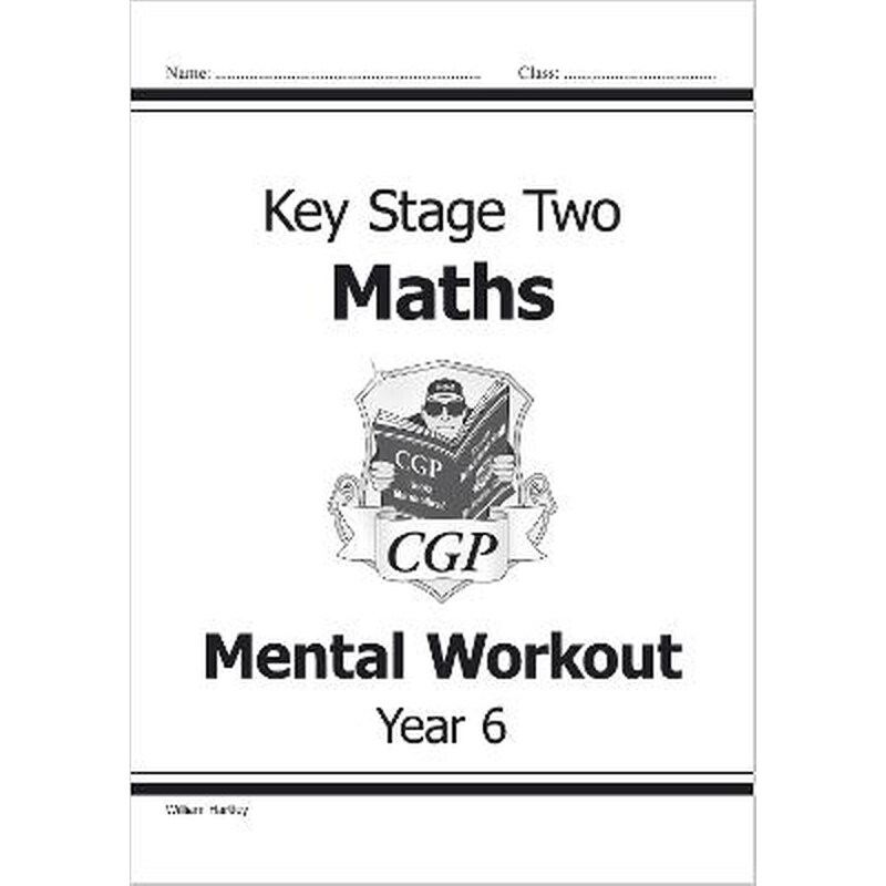 KS2 Mental Maths Workout - Year 6: perfect for catching up at home