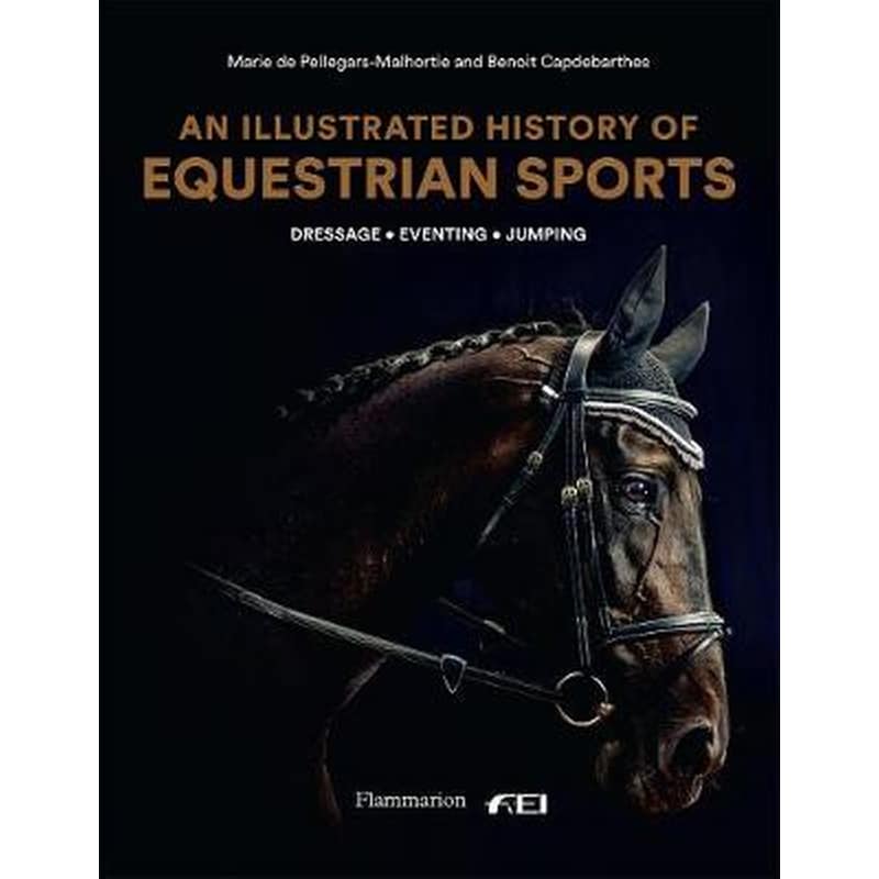 Illustrated History of Equestrian Sports