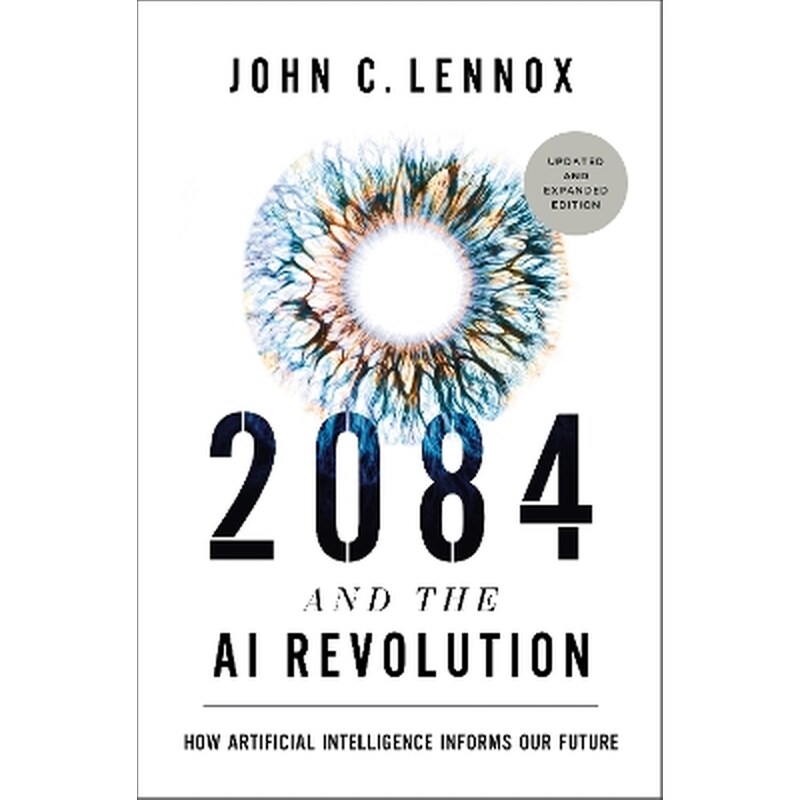 2084 and the AI Revolution, Updated and Expanded Edition