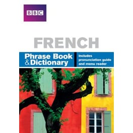 BBC FRENCH PHRASEBOOK & DICTIONARY