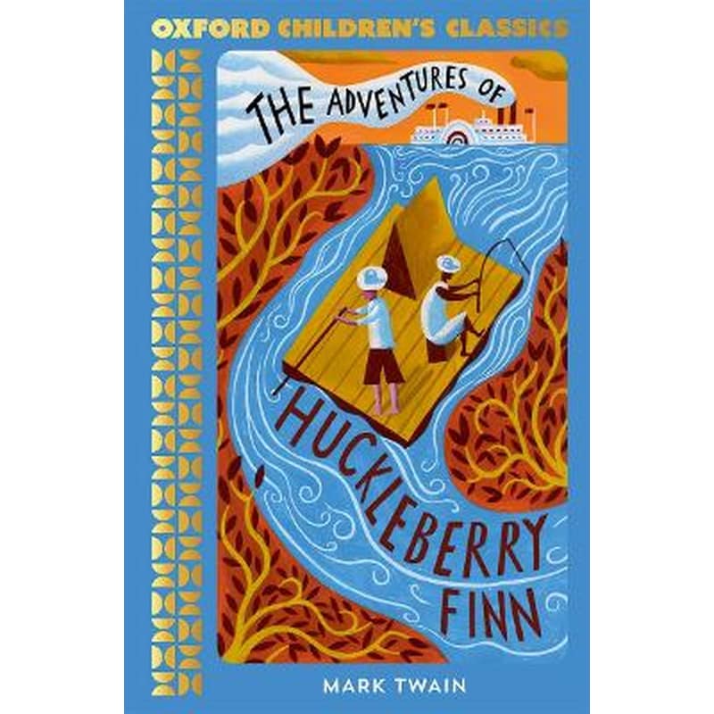 Oxford Childrens Classics: The Adventures of Huckleberry Finn