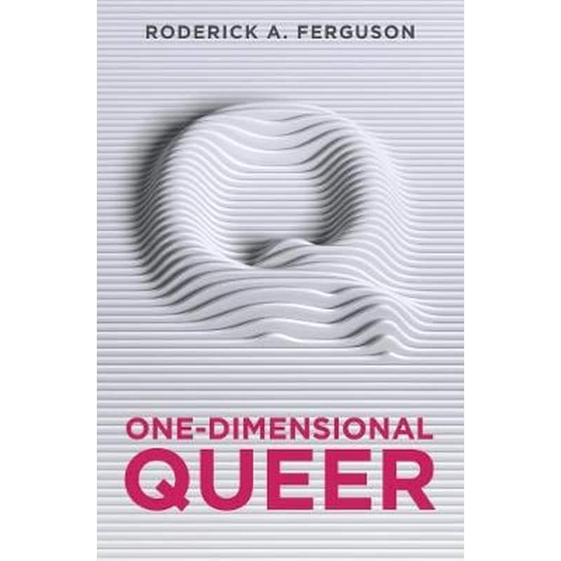 One-Dimensional Queer