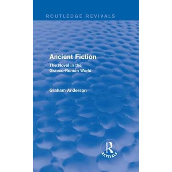 Ancient Fiction (Routledge Revivals) image 0