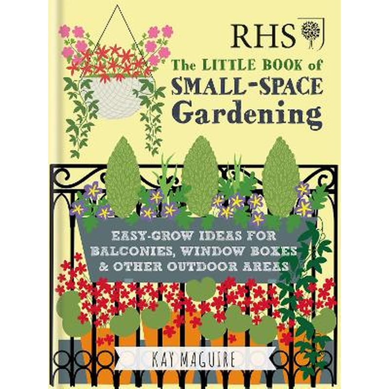 RHS Little Book of Small-Space Gardening