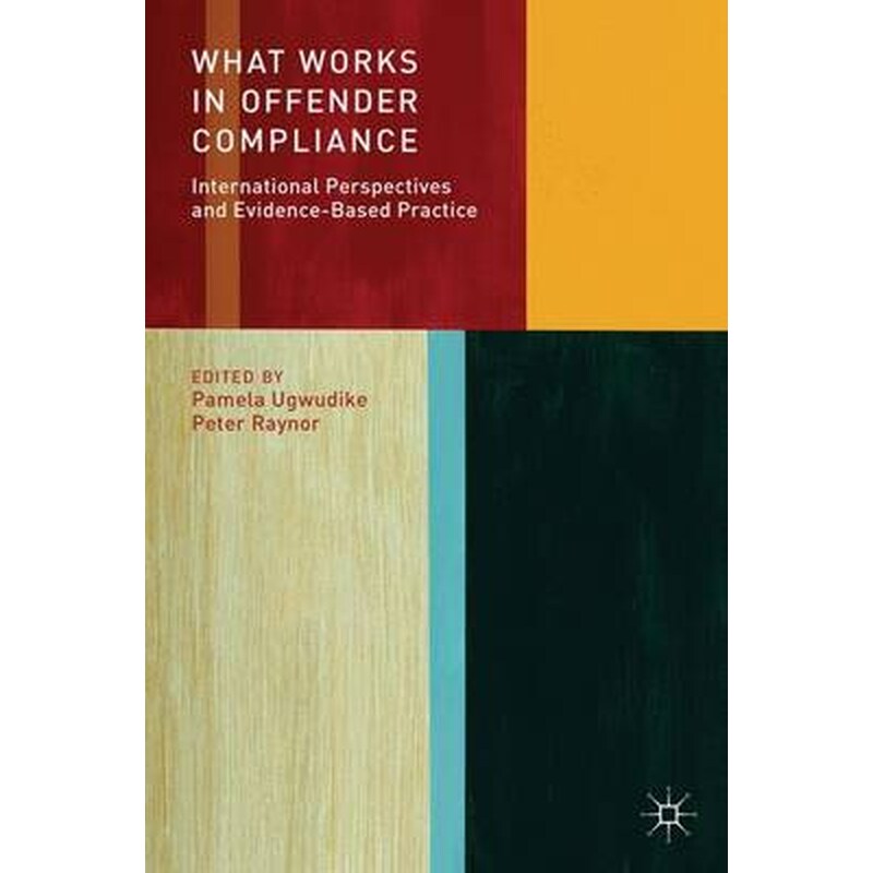 What Works in Offender Compliance