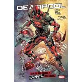 Deadpool: Bad/Badder Blood