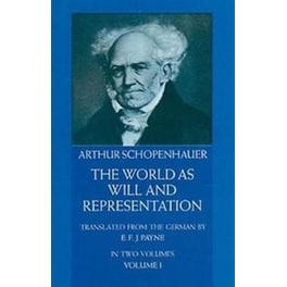World as Will and Representation, Vol. 1