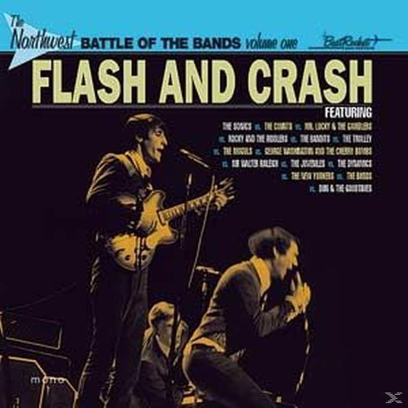 Northwest Battle Of The Bands Vol.1: Flash And Cra