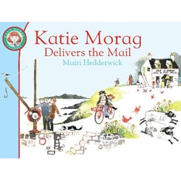 Katie Morag Delivers the Mail