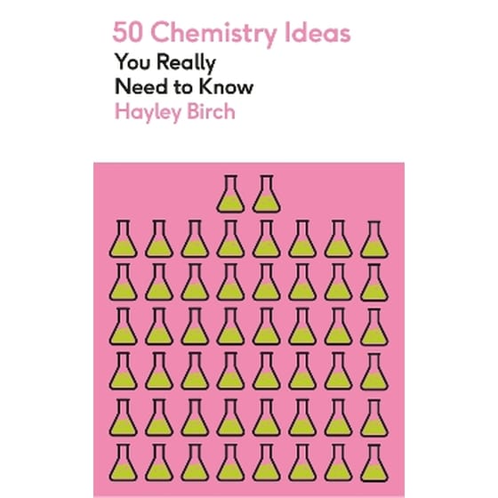 50 Chemistry Ideas You Really Need to Know image 0