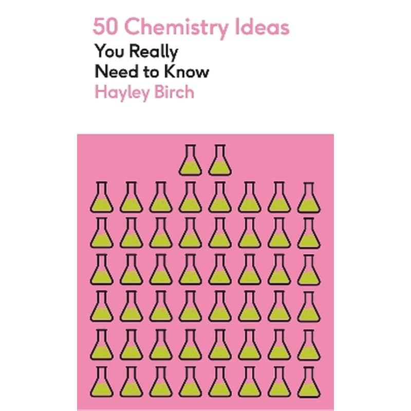 50 Chemistry Ideas You Really Need to Know