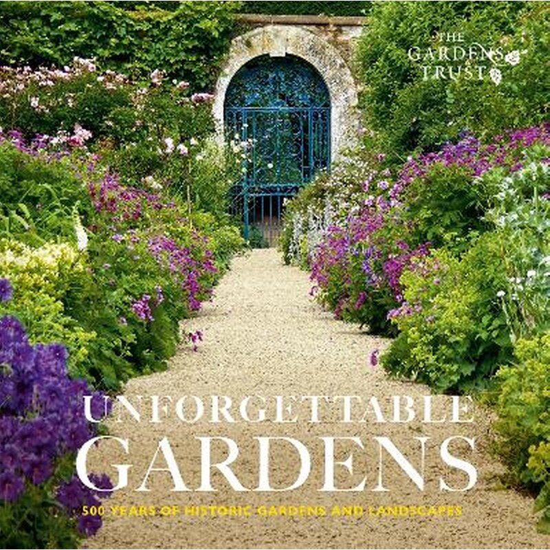 Unforgettable Gardens