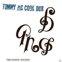 The Sannic Sounds Of Tommy Mccook