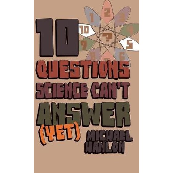 10 Questions Science Can't Answer (Yet) image 0