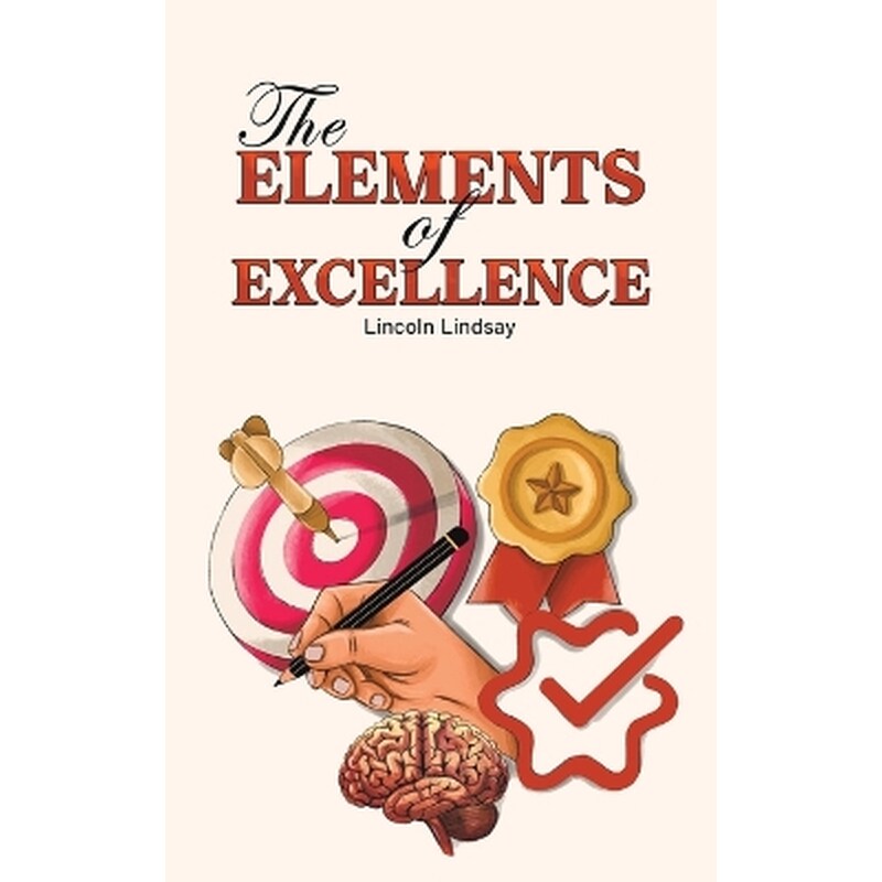 The Elements of Excellence