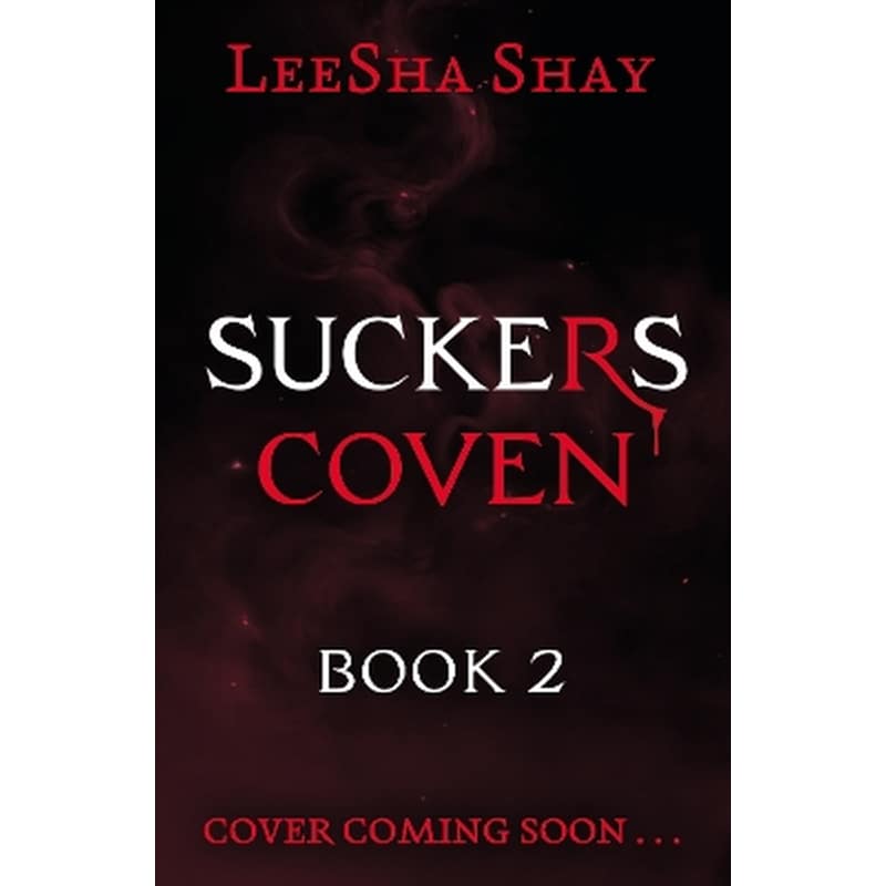 Suckers: Coven