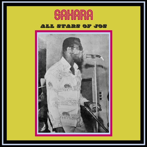 Sahara All Stars Of Jos image 0
