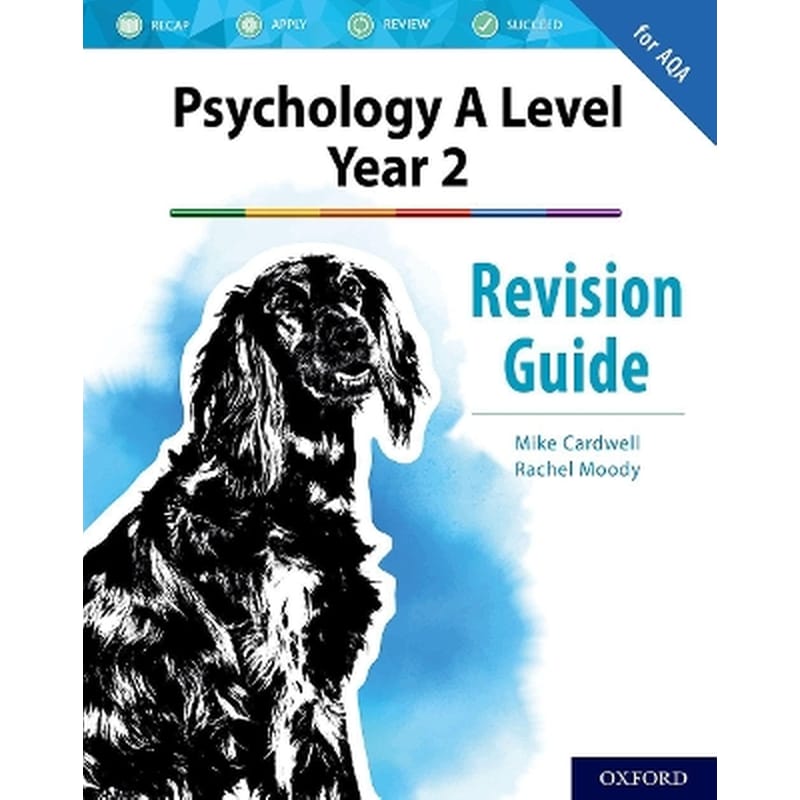 The Complete Companions: AQA Psychology A Level: Year 2 Revision Guide