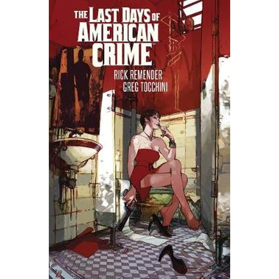 Last Days of American Crime (New Edition) image 0