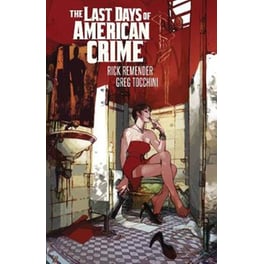 Last Days of American Crime (New Edition)