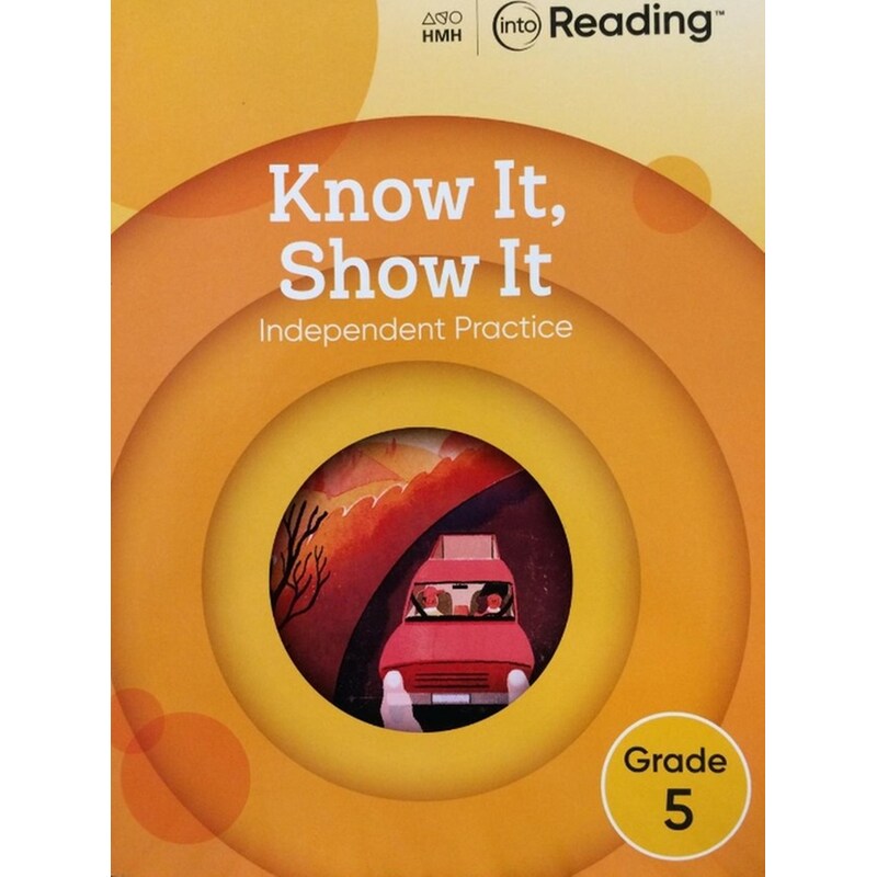 INTO READING KNOW IT SHOW IT GRADE 5