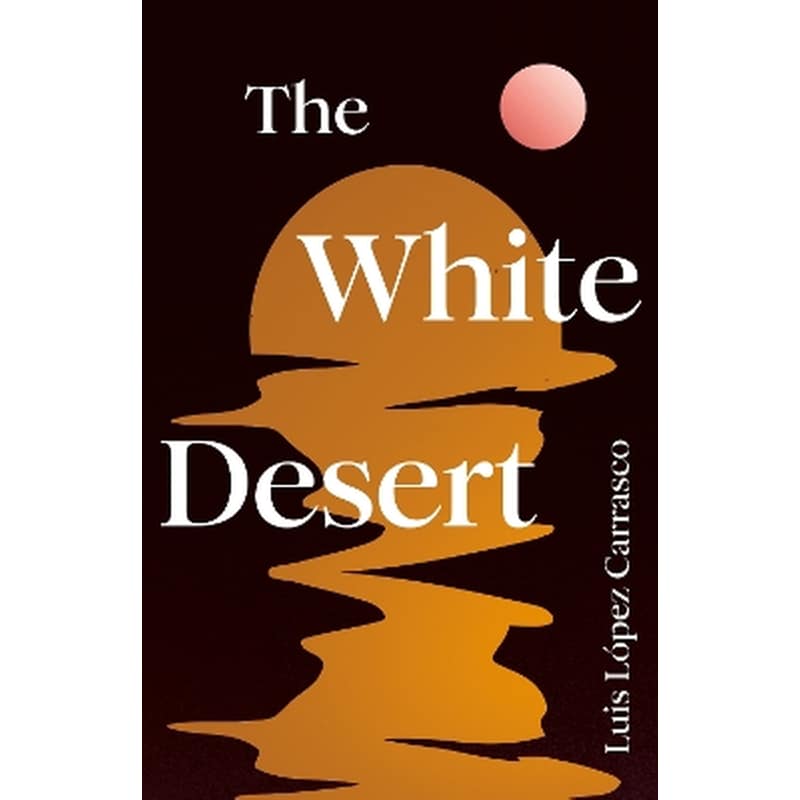 The White Desert