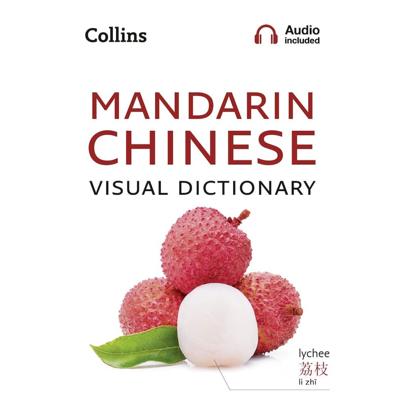 Mandarin Chinese Visual Dictionary