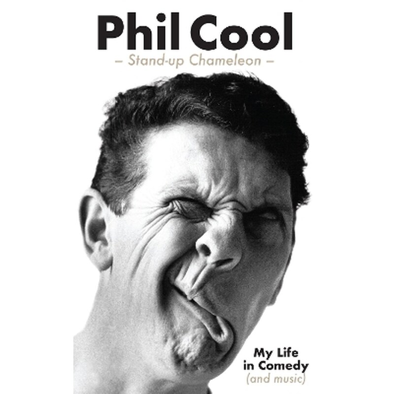 Phil Cool - Stand-up Chameleon