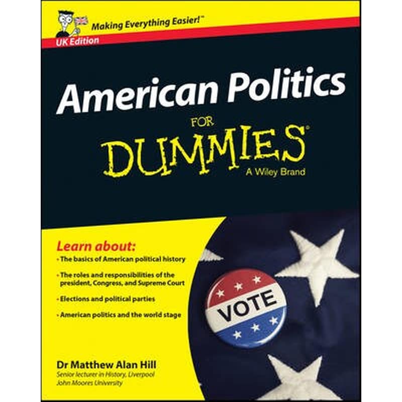 American Politics For Dummies - UK