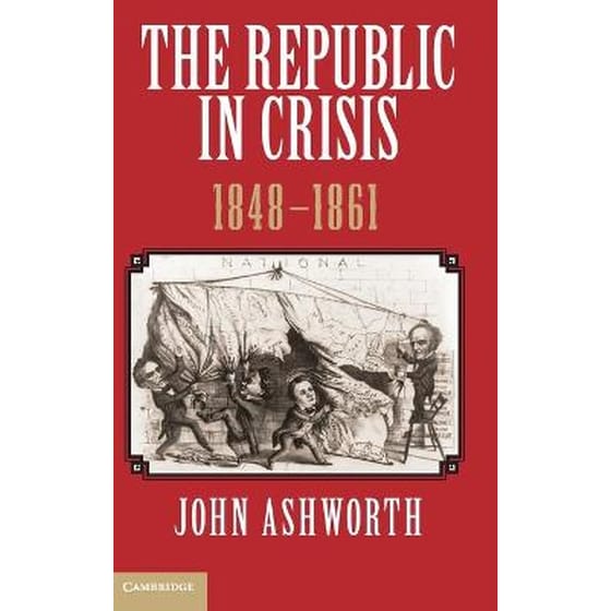 Republic in Crisis, 1848-1861 image 0