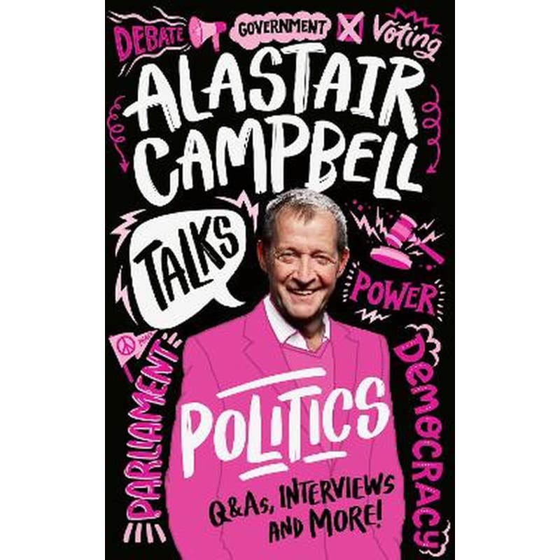 Alastair Campbell Talks Politics