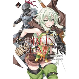 Goblin Slayer, Vol. 2 (Novel)