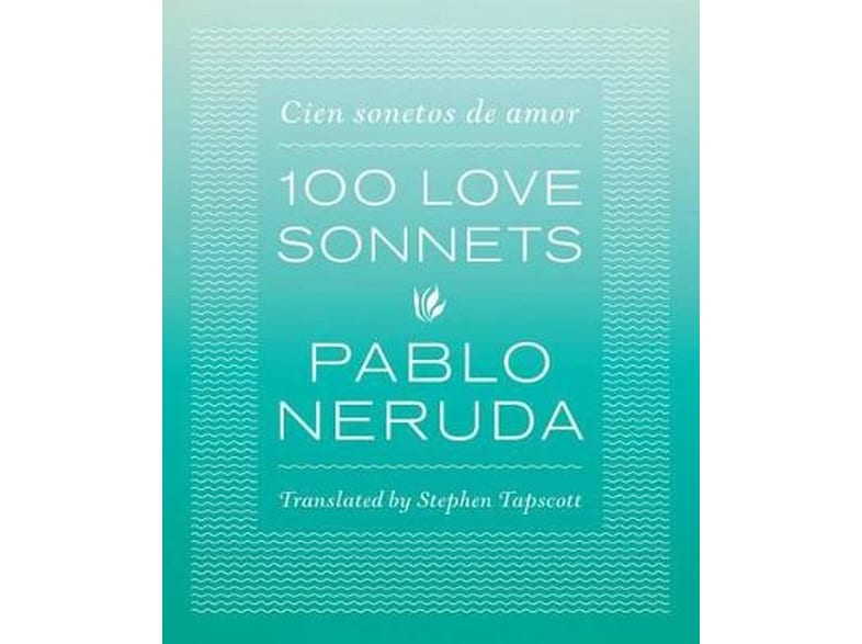 One Hundred Love Sonnets