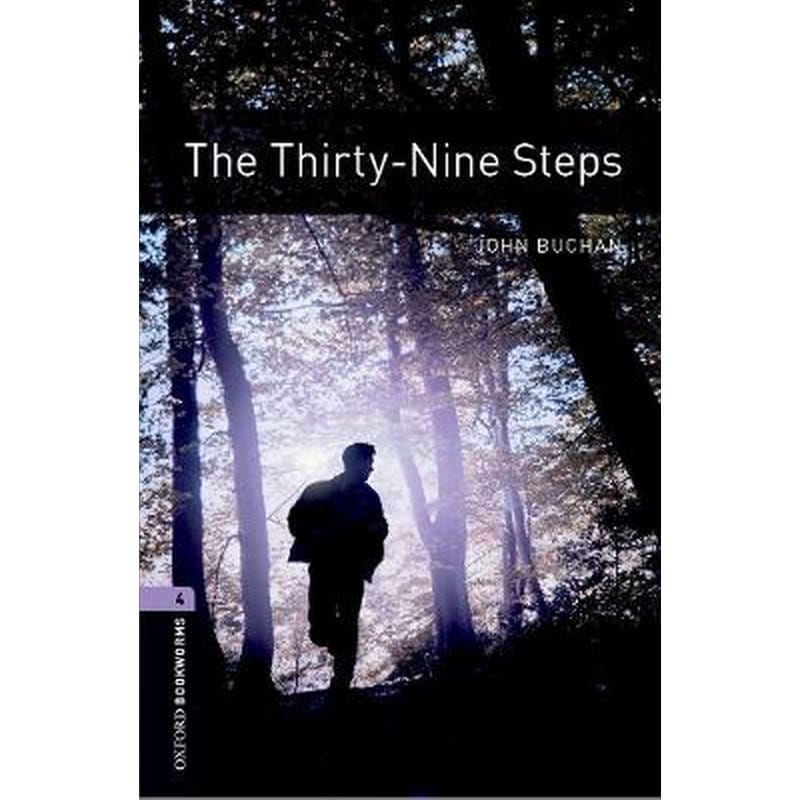 Oxford Bookworms Library: Level 4:: The Thirty-Nine Steps