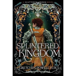 Splintered Kingdom