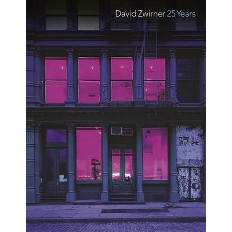 David Zwirner- 25 Years