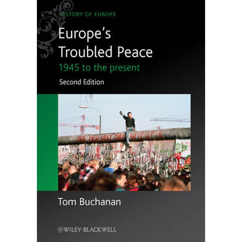 Europes Troubled Peace 0902941