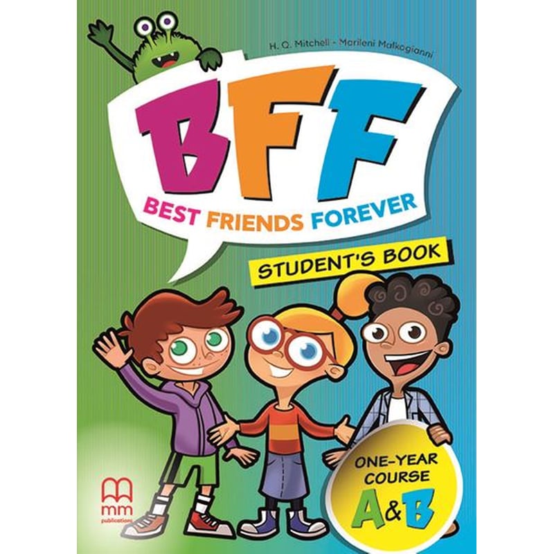 BFF - Best friends forever Junior A and Β Students Book 1547981