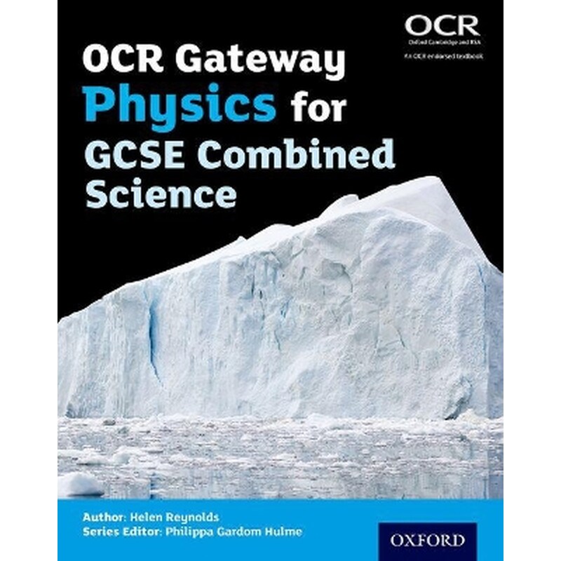 OCR Gateway Physics for GCSE Combined Science Student Book