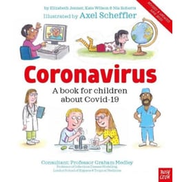 Coronavirus and Covid: A book for children about the pandemic