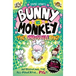 Bunny vs Monkey: The Impossible Pig