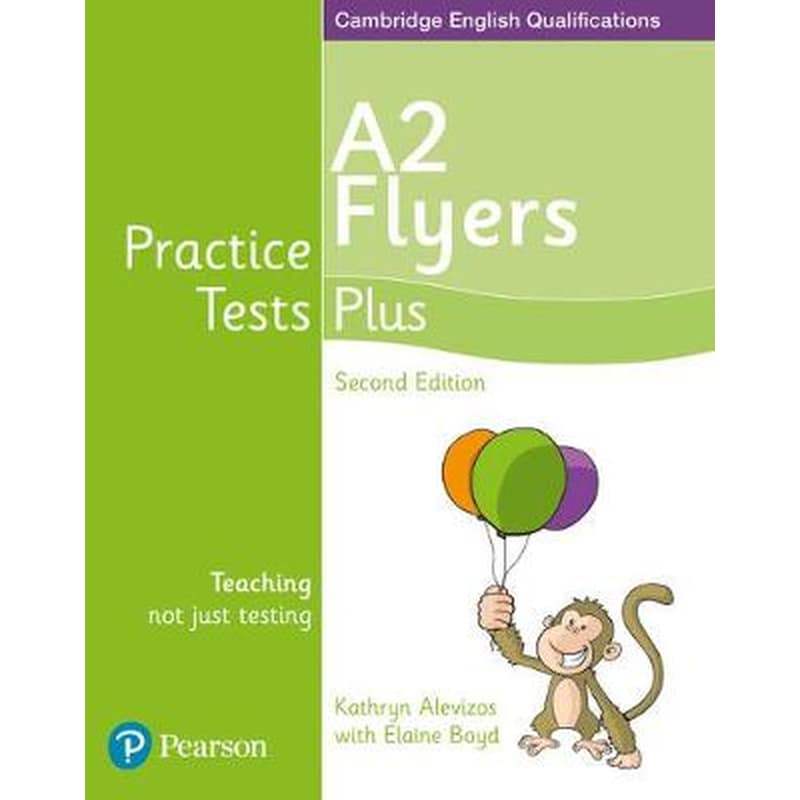 Practice Tests Plus A2 Flyers Students Book