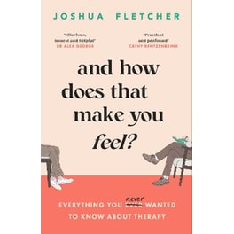 And How Does That Make You Feel?