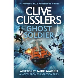 Clive Cussler’s Ghost Soldier