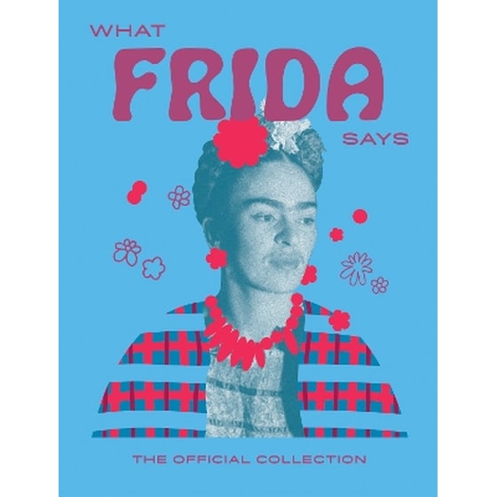 What Frida Says image 0