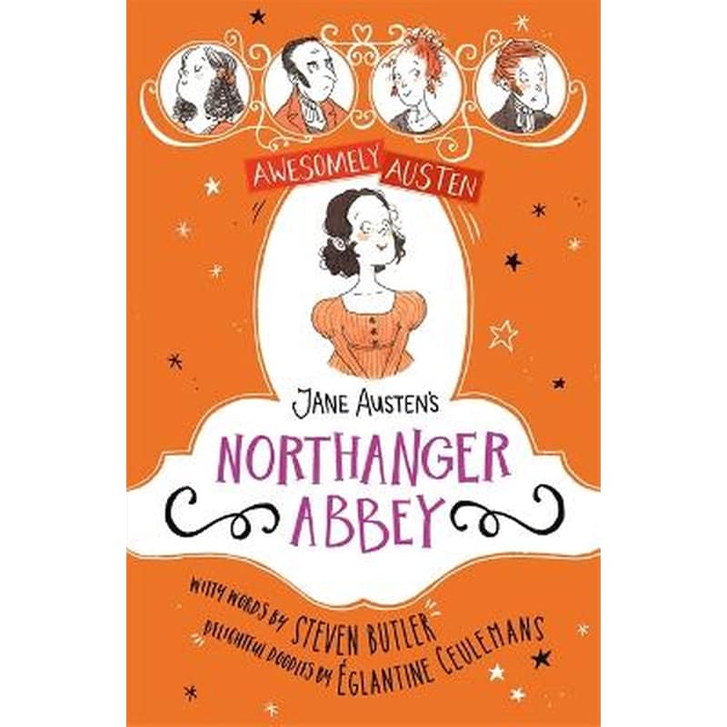 Awesomely Austen – Illustrated and Retold: Jane Austens Northanger Abbey