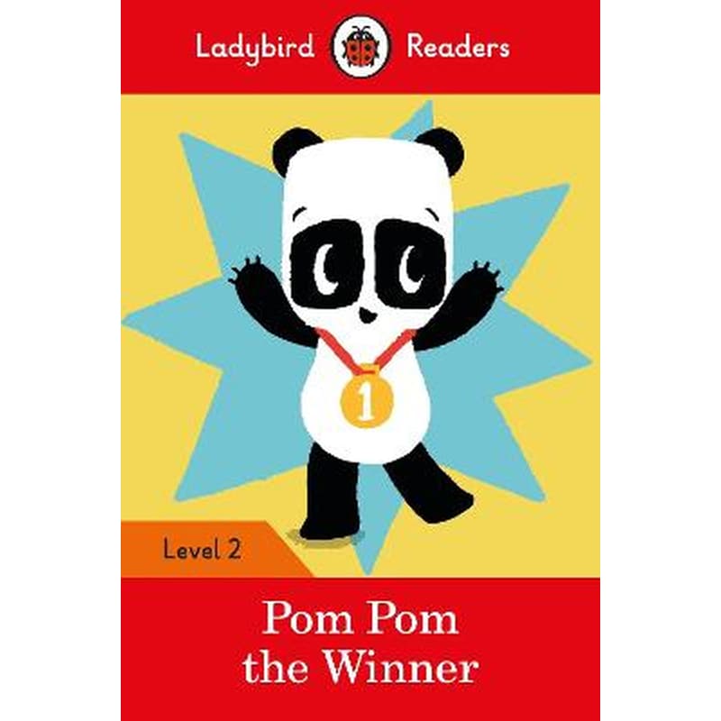 Ladybird Readers Level 2 - Pom Pom the Winner (ELT Graded Reader)