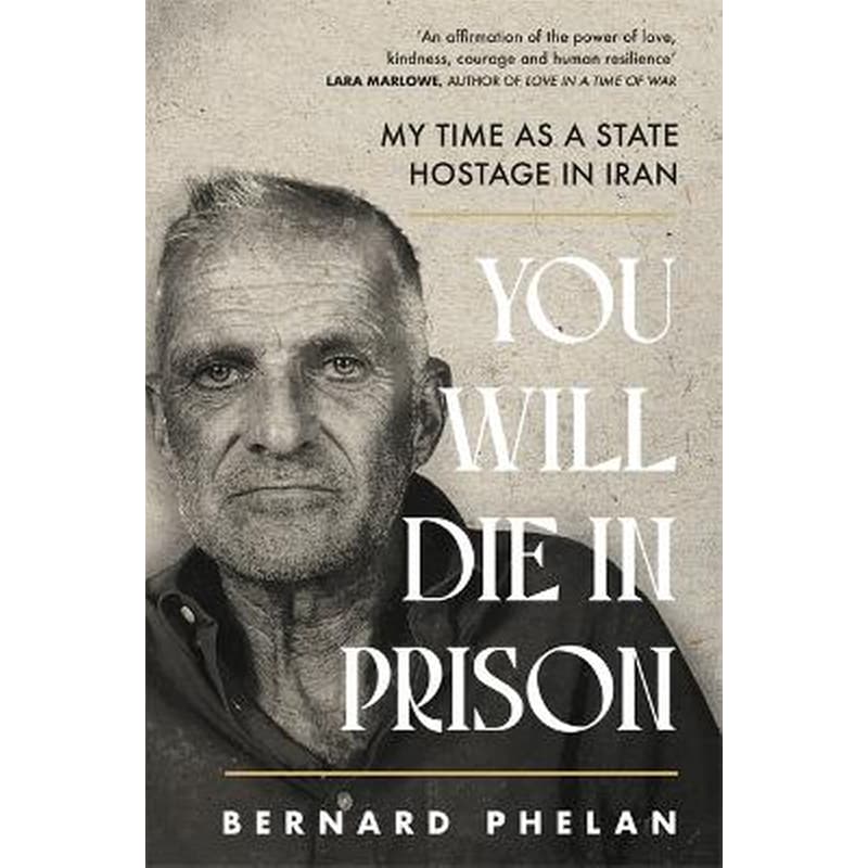 You Will Die in Prison